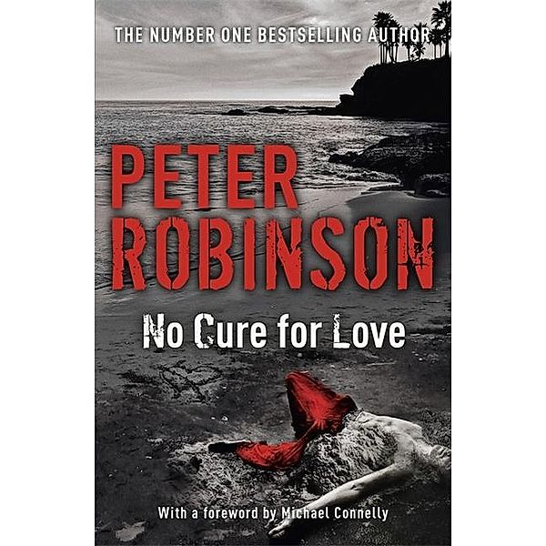 No Cure For Love, Peter Robinson