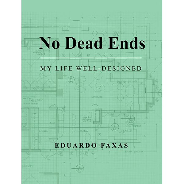 No Dead Ends, Eduardo Faxas