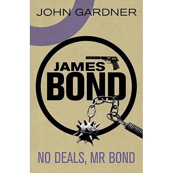 No Deals, Mr. Bond / James Bond Bd.21, John Gardner