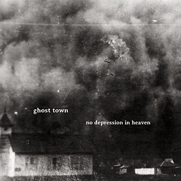 No Depression In Heaven, Ghost Town