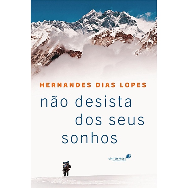 Não desista dos seus sonhos, Hernandes Dias Lopes