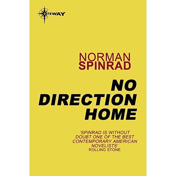 No Direction Home, Norman Spinrad