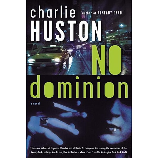 No Dominion / Joe Pitt Casebooks Bd.2, Charlie Huston