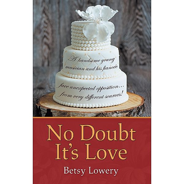 No Doubt It's Love, Betsy Lowery