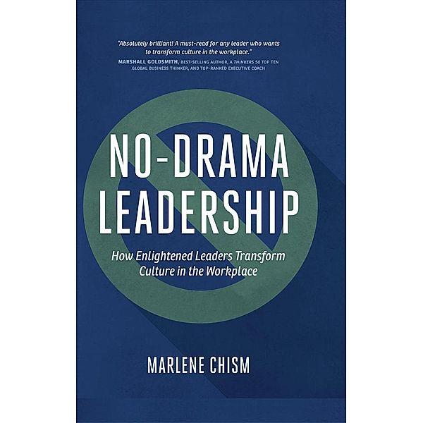 No-Drama Leadership, Marlene Chism