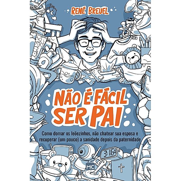 Não é fácil ser pai, René Breuel