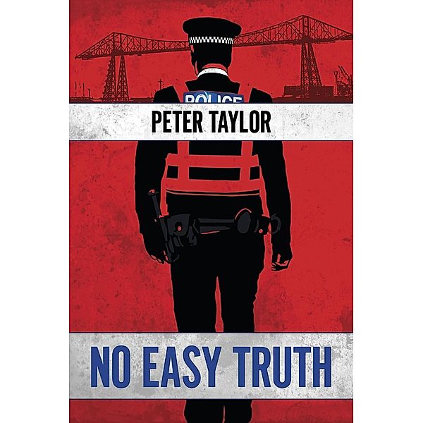 No Easy Truth, Peter Taylor