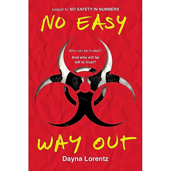 No Easy Way Out / No Safety In Numbers Bd.2, Dayna Lorentz