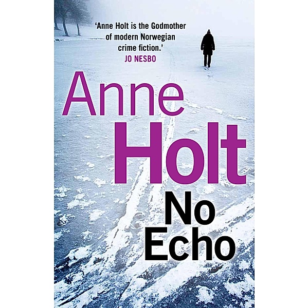 No Echo / Hanne Wilhelmsen Series Bd.6, Anne Holt