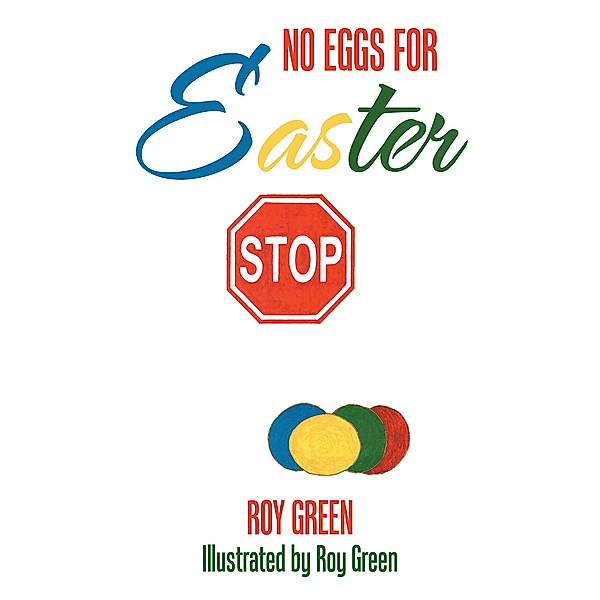 No Eggs for Easter, Roy Green