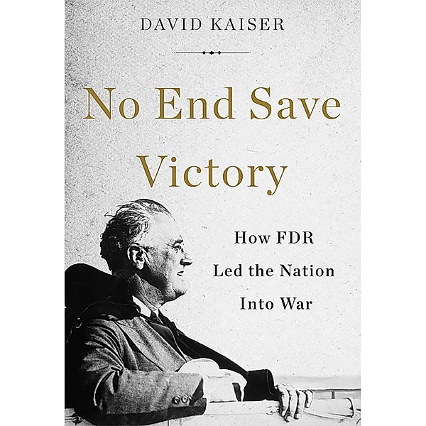 No End Save Victory, David Kaiser