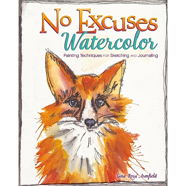No Excuses Watercolor, Gina Rossi Armfield
