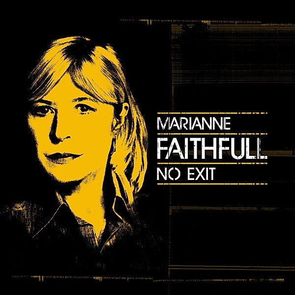 No Exit (2 CDs + DVD), Marianne Faithfull