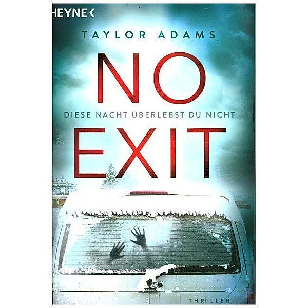 No Exit, Taylor Adams