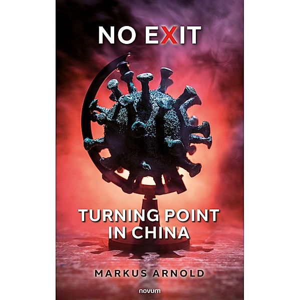 No exit - turning point in China, Markus Arnold