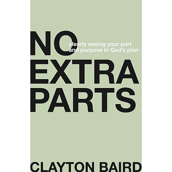 No Extra Parts, Clayton Baird