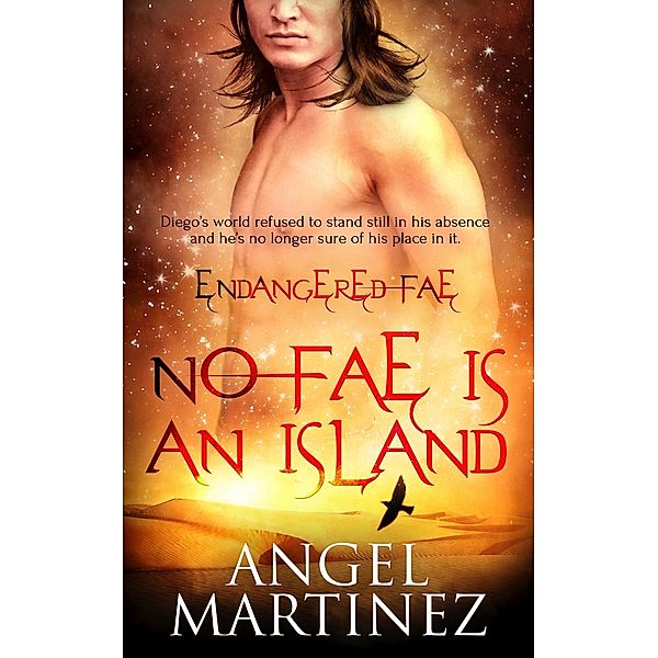 No Fae is an Island / Endangered Fae Bd.4, Angel Martinez