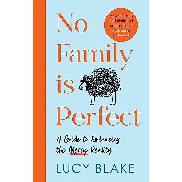 No Family Is Perfect, Lucy Blake