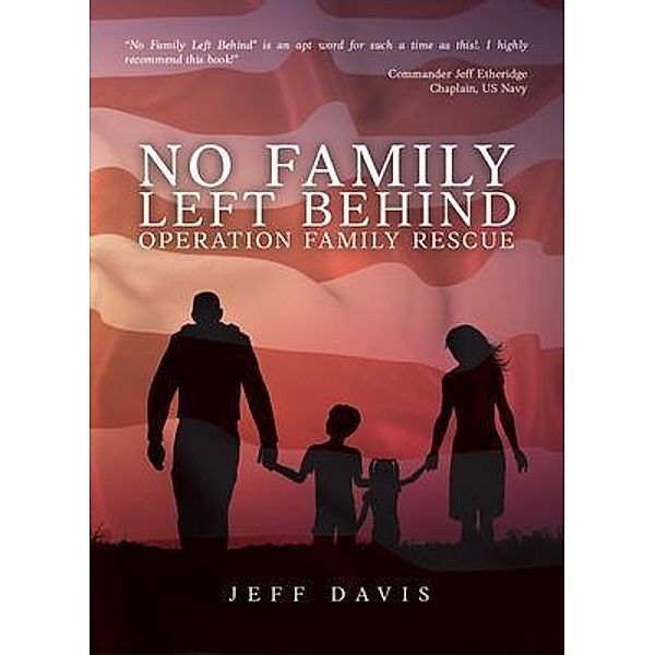 No Family Left Behind, Jeff Davis