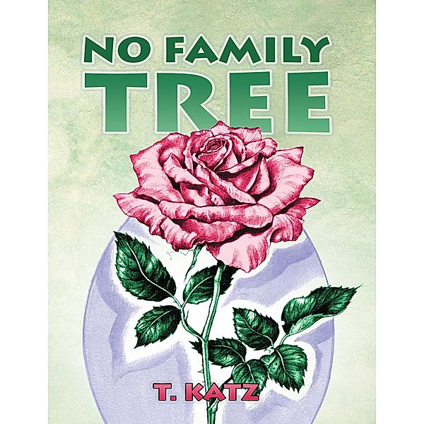 No Family Tree, T. Katz