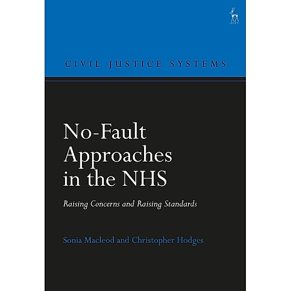 No-Fault Approaches in the NHS, Sonia Macleod, Christopher Hodges