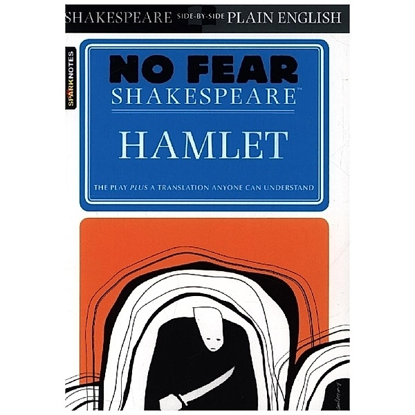 No Fear Shakespeare / Hamlet, William Shakespeare