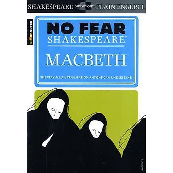 No Fear Shakespeare / Macbeth, William Shakespeare