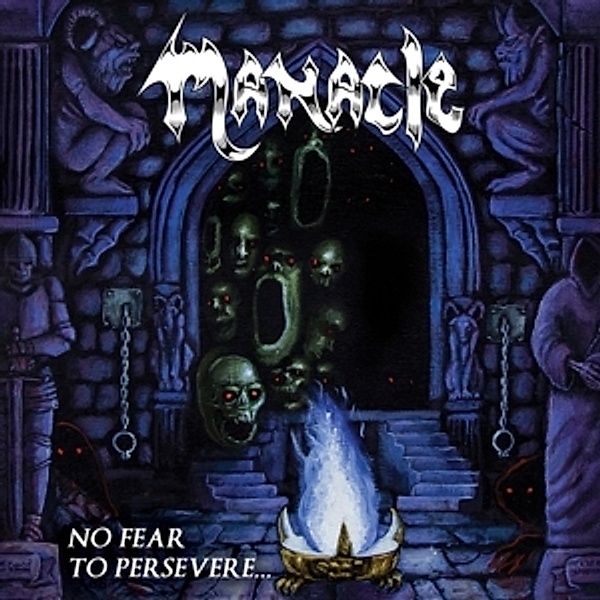 No Fear To Persevere (Vinyl), Manacle