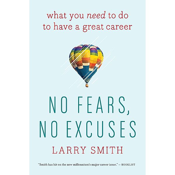 No Fears, No Excuses, Larry Smith