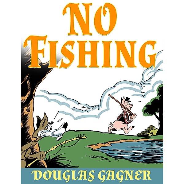 No Fishing, LLC GALERON CONSULTING, Douglas Gagner