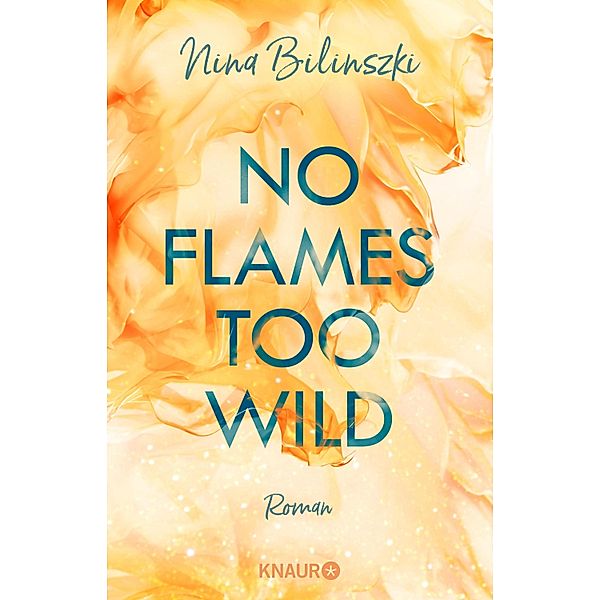 No Flames too wild / Love Down Under Bd.1, Nina Bilinszki