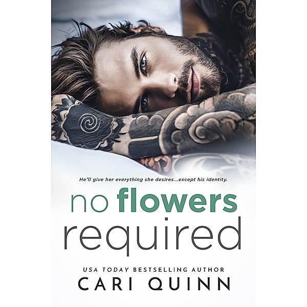 No Flowers Required / Love Required Bd.2, Cari Quinn