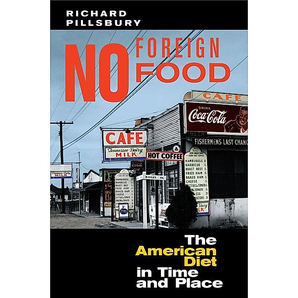 No Foreign Food, Richard Pillsbury