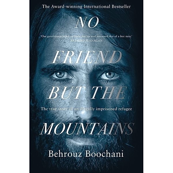 No Friend but the Mountains, Behrouz Boochani