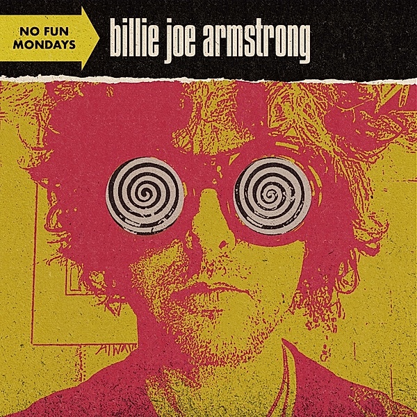No Fun Mondays, Billie Joe Armstrong