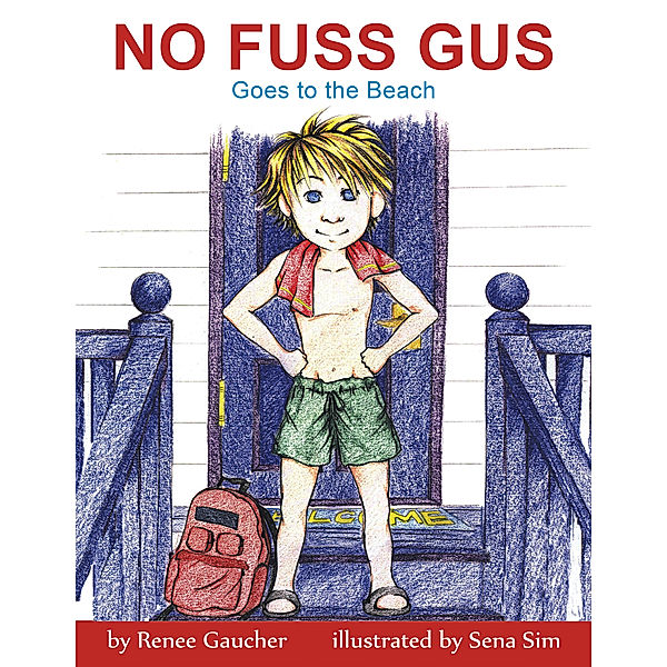 No Fuss Gus, R. M. Gaucher
