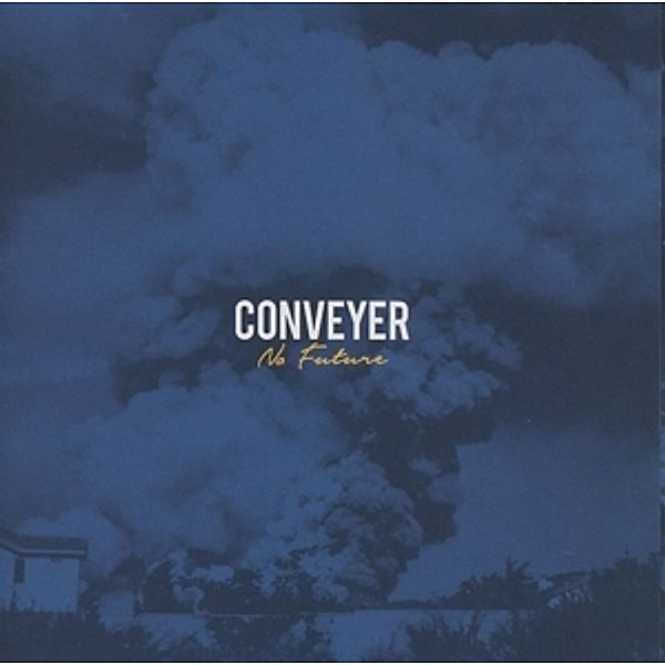 No Future, Conveyer