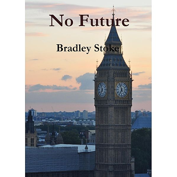 No Future, Bradley Stoke