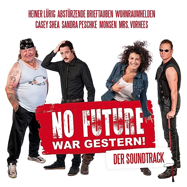 No Future War Gestern! ? Der Soundtrack, Diverse Interpreten
