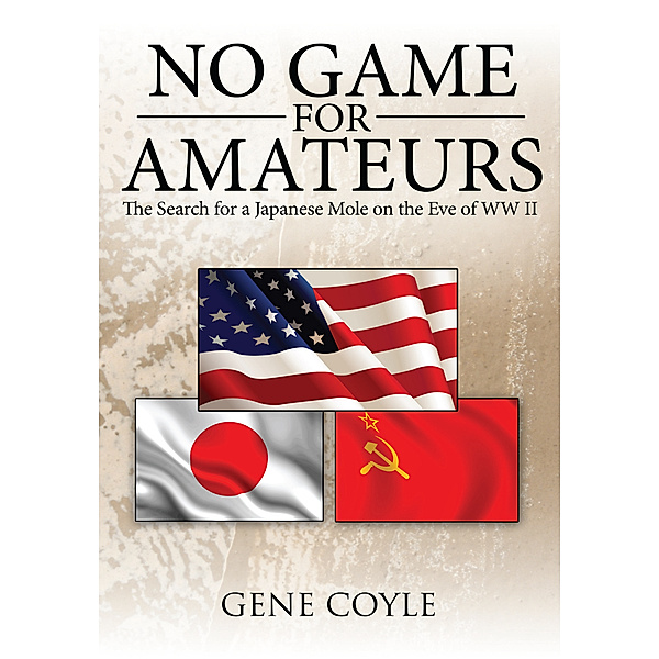 No Game for Amateurs, Gene Coyle