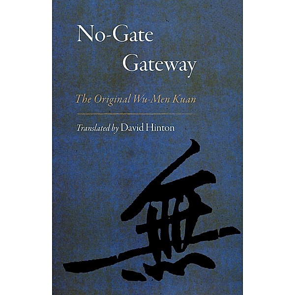 No-Gate Gateway, David Hinton