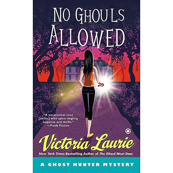 No Ghouls Allowed / Ghost Hunter Mystery Bd.9, Victoria Laurie
