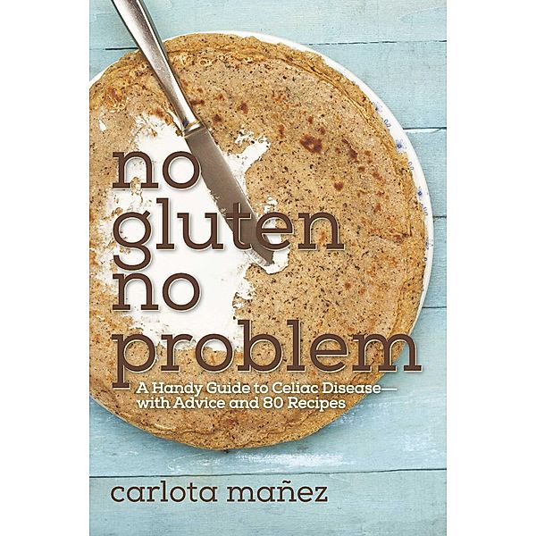 No Gluten, No Problem, Carlota Máñez