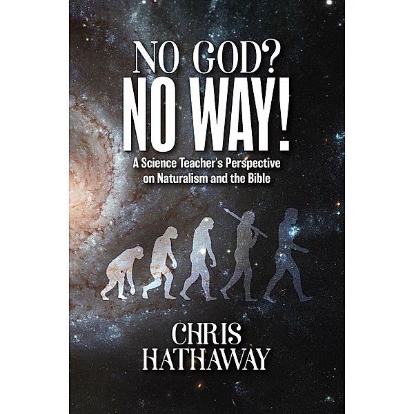 No God? No Way!, Chris Hathaway