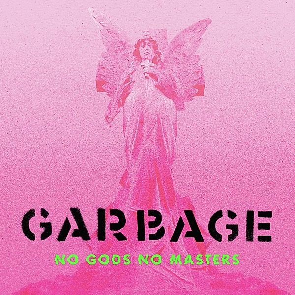 No Gods No Masters, Garbage