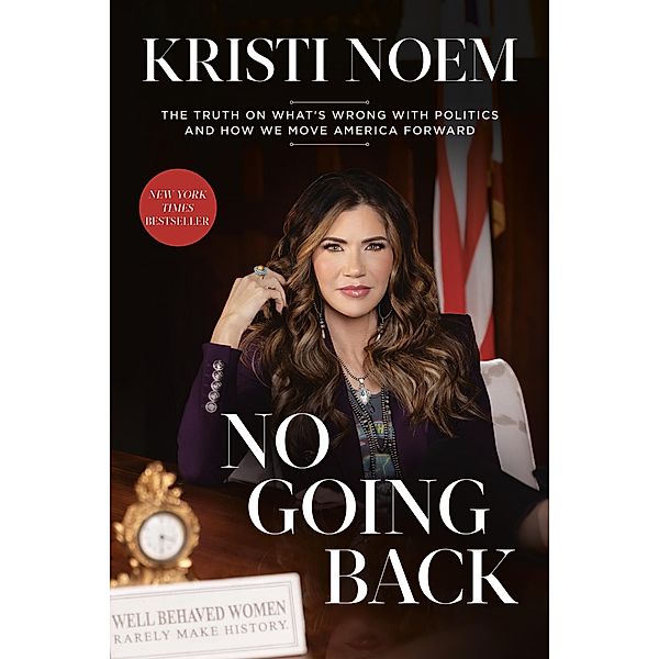 No Going Back, Kristi Noem