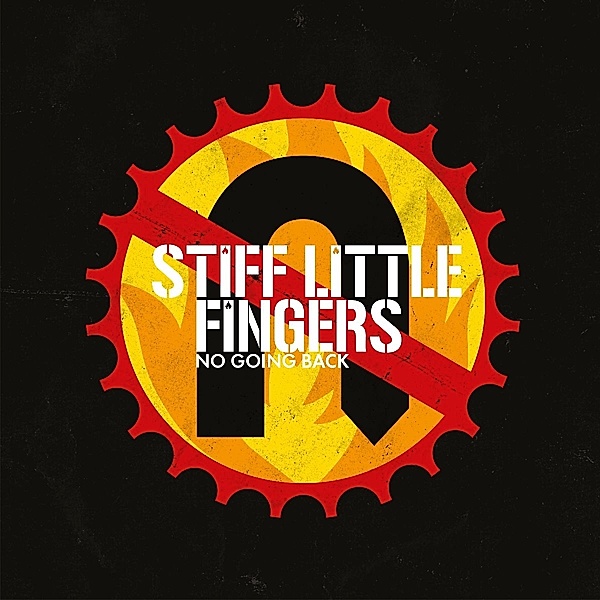 No Going Back (Reissue 2017) (Vinyl), Stiff Little Fingers