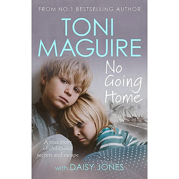 No Going Home: From the No.1 bestseller, Toni Maguire