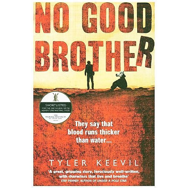 No Good Brother, Tyler Keevil