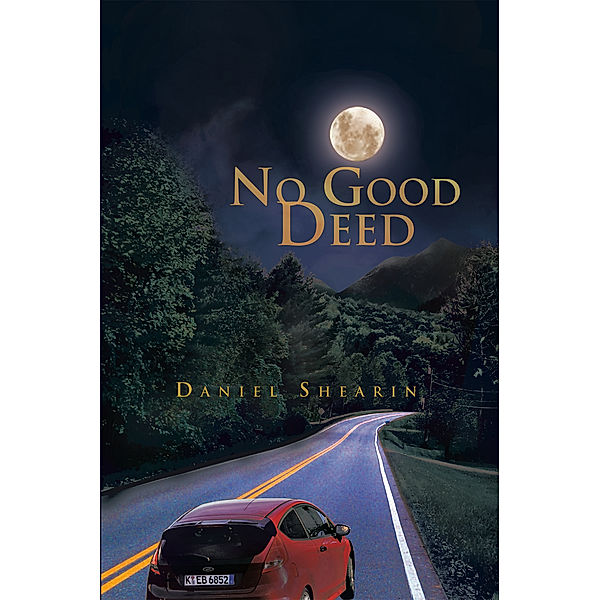 No Good Deed, Daniel Shearin